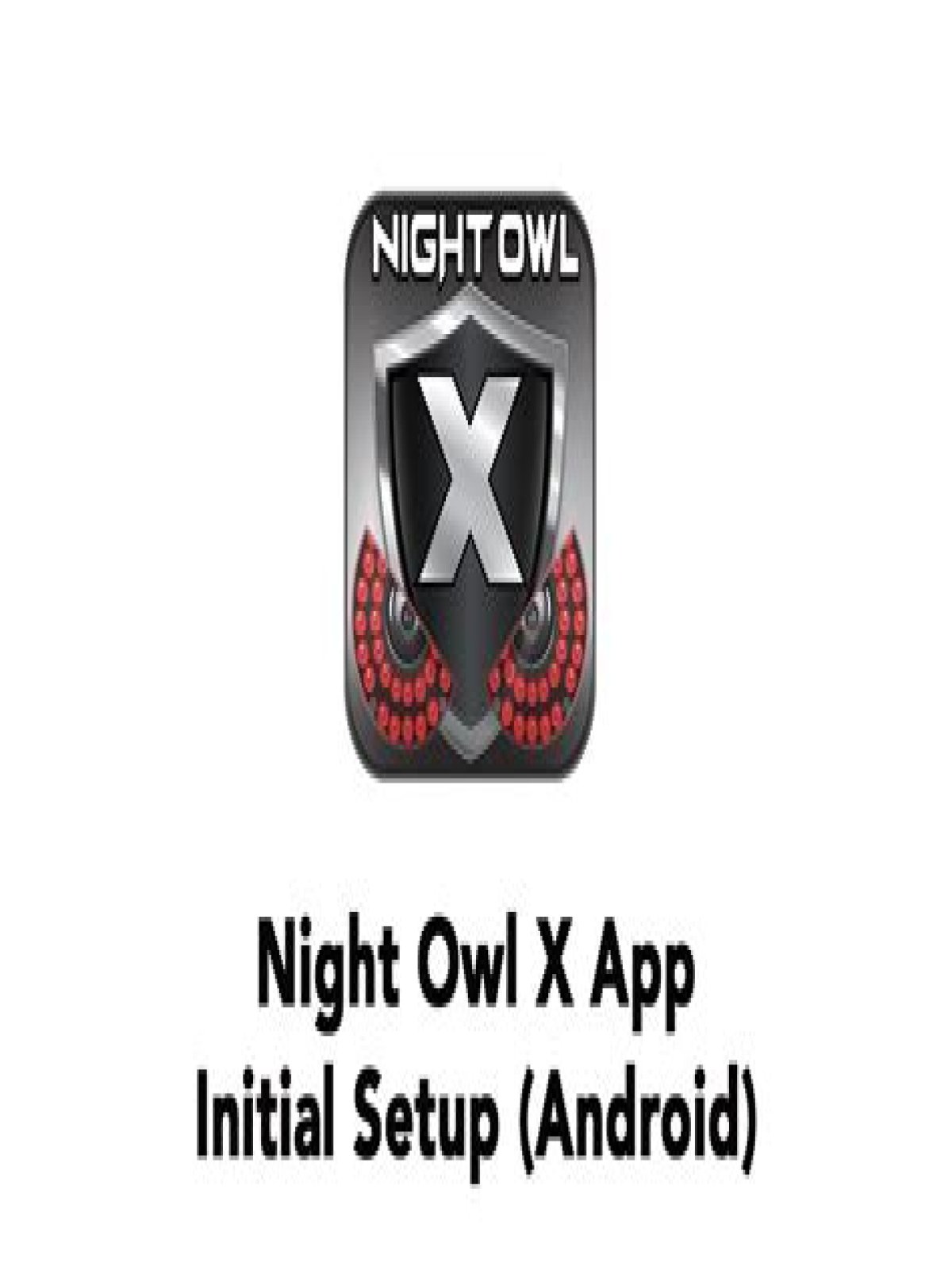 Can I connect my Night Owl security to my phone?